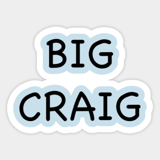 Big Craig Sticker